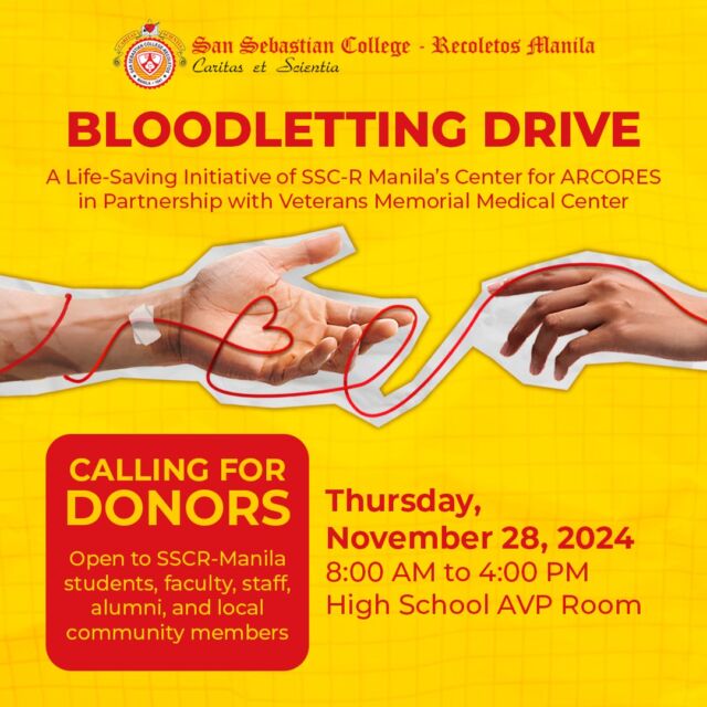 CALL FOR BLOOD DONORS

Students, faculty, staff, alumni, and local community members are welcome to participate in the Bloodletting Activity, spearheaded by the SSC-R Manila's Center of ARCORES, in Partnership with Veterans Memorial Medical Center. 

The event is scheduled on Thursday, November 28, 2024, at the High School AVP Room from 8:00 AM to 4:00 PM.

#BravoBaste
#SSCRMNL
#DonateBlood
#SaveLives
#BloodDonation