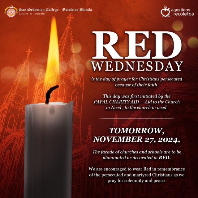 READ: Sebastinians, learn more about Red Wednesday, which will be observed tomorrow, November 27, 2024 to honor Christians persecuted for their faith. 

#RedWednesday2024
#RedWednesdayPH
#SSCRMNL